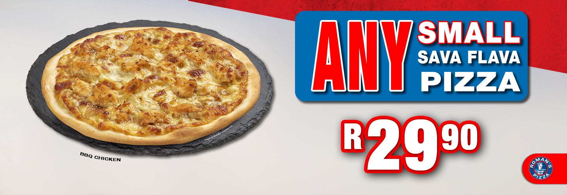 Get ANY Small SAVA FLAVA Pizza for just R29.90! Don’t miss out on this unbeatable deal at Roman’s Pizza!